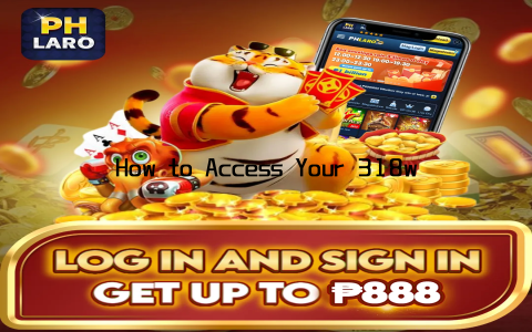 How to Access Your 318win Account Seamlessly