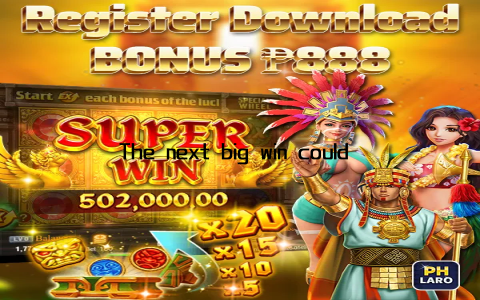 The next big win could be just a click away
