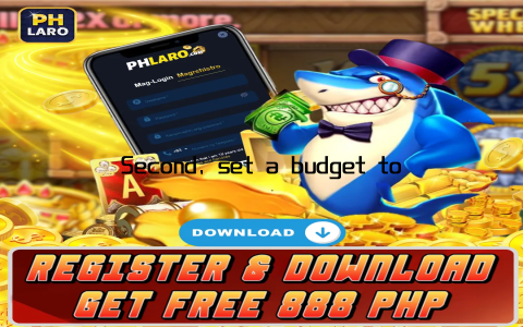 Second, set a budget to ensure responsible gaming